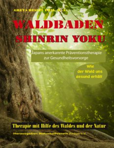 Greta Hessel: Waldbaden Shinrin Yoku